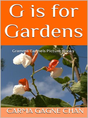 cover image of G is for Gardens